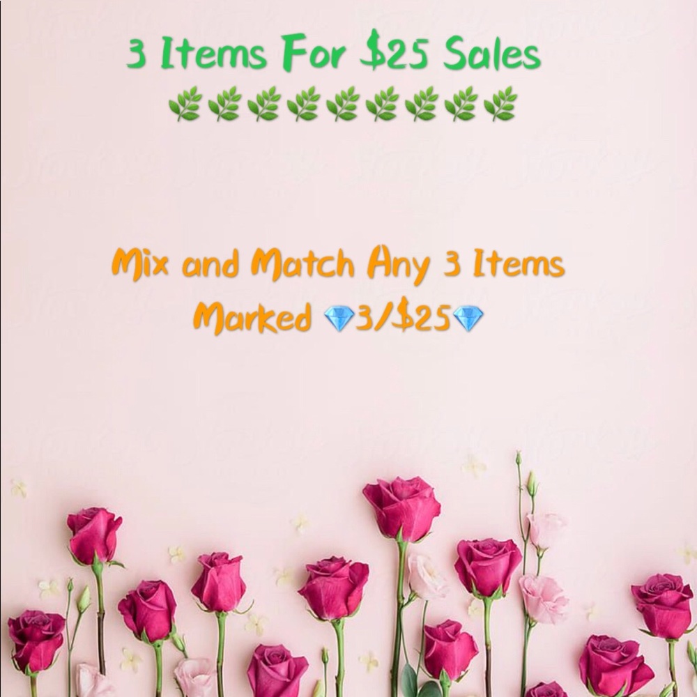 3 Items for $25